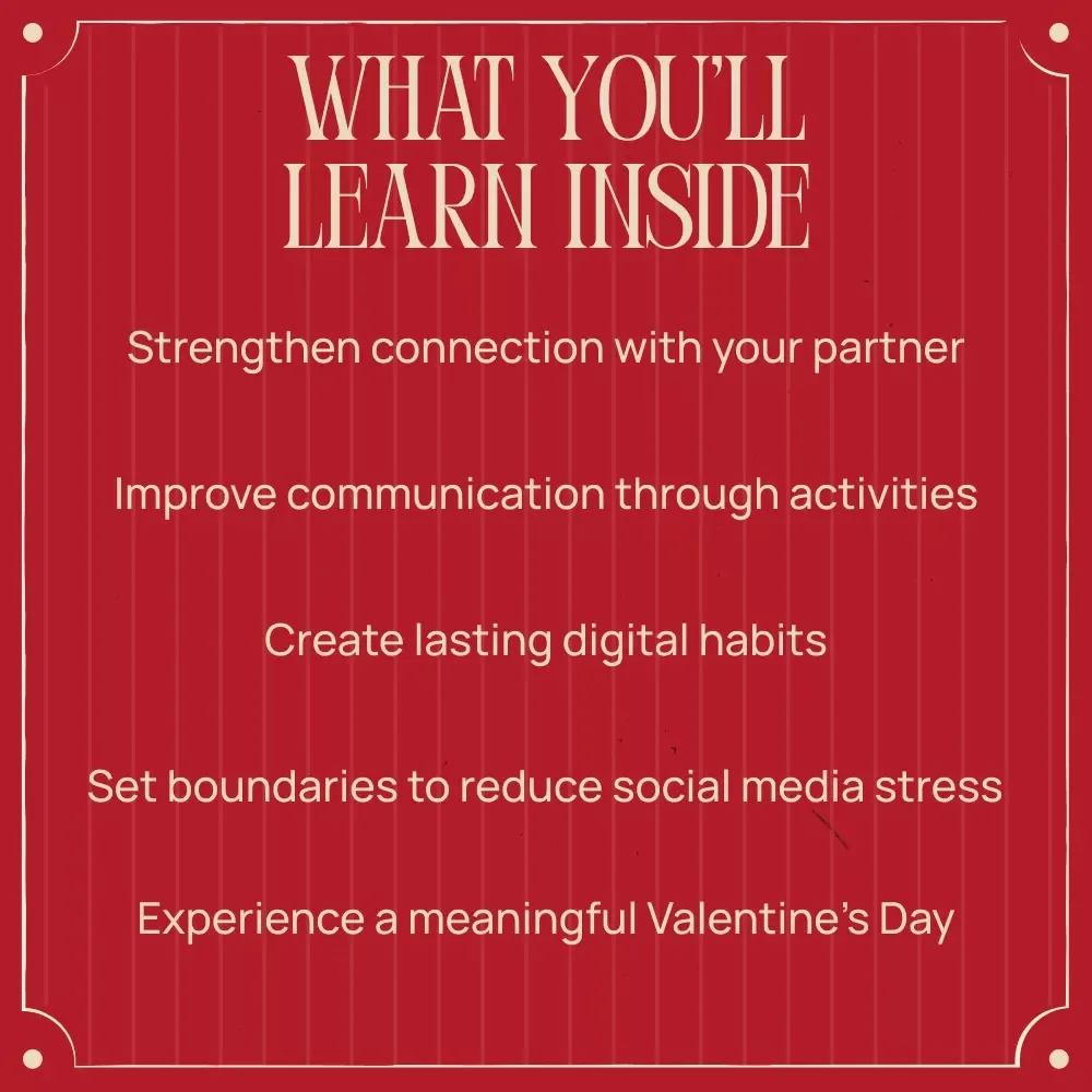 A Valentine’s Day Social Media Detox for Couples - A Guide to Reclaiming Your Love Without Distractions