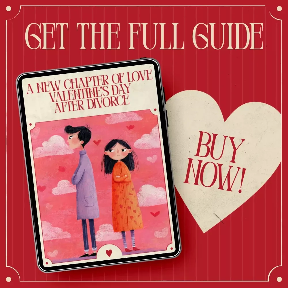 A New Chapter of Love Valentine’s Day After Divorce | Healing Guide for valentine's day after a divorce | Self-Care, Reflection & Fresh Beginnings eBook