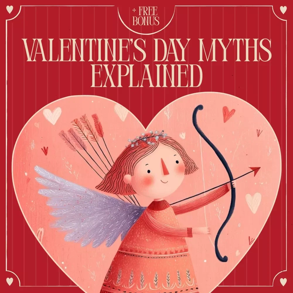Cupid, Cards, and Confusion: Valentine’s Day Myths – Digital Guide to Valentine’s Day History, Romance Myths, Cultural Traditions & Modern Love