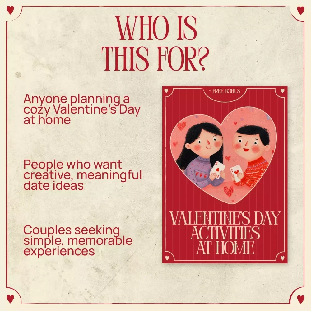 Valentine’s Day Activities at Home – Romantic At-Home Date Ideas, Creative Couple Activities, Cozy Valentine Guide & AI-Enhanced Celebration Planner (Digital Download)