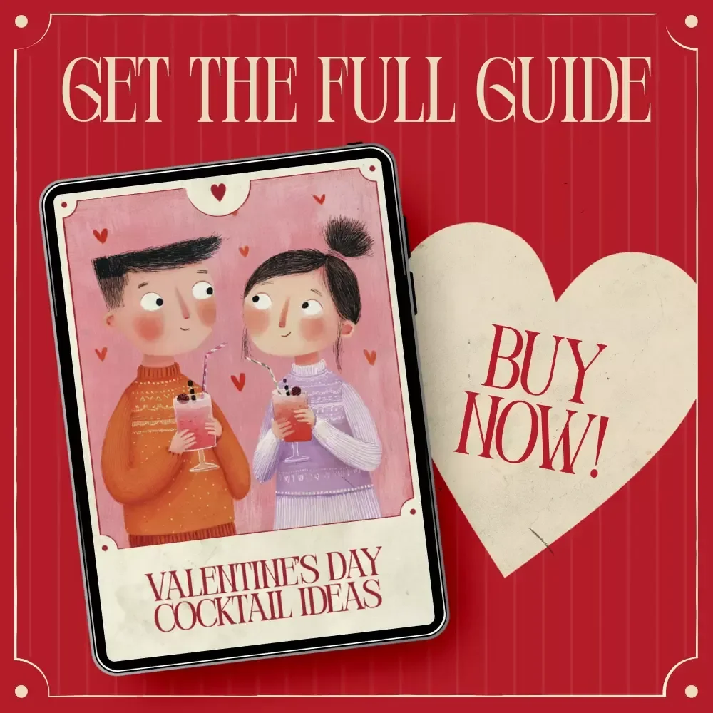 Valentine’s Day Cocktail Ideas | Romantic Ebook with valentine’s day cocktails ideas | Date Night & Party Drink Guide