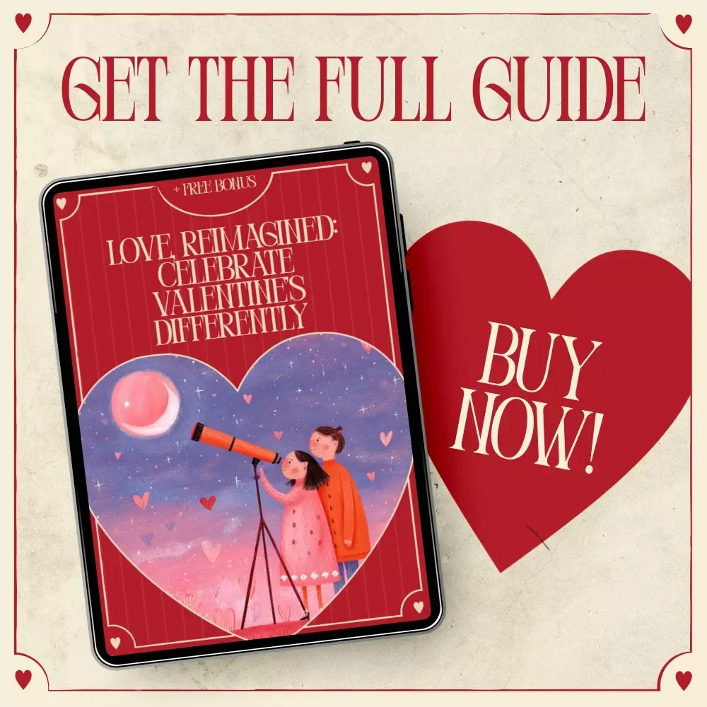 Love, Reimagined: Celebrate Valentine’s Differently – A Modern Valentine’s Day Guide for Couples, Creative Date Ideas, Meaningful Gifts & Unique Relationship Experiences (Digital Download)