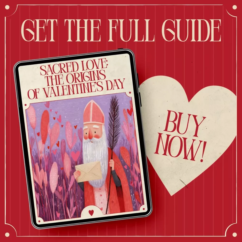 Sacred Love: The Origins of Valentine’s Day – Ebook Exploring the Religious Roots of Valentine’s Day, Christian History & Faith-Based Love Traditions