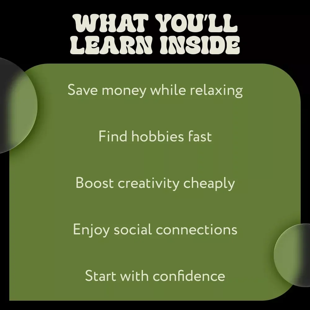Affordable Hobbies to Try on a Tight Budget | Practical Guide to Finding What Suits Small Budget Lifestyles | Digital Download