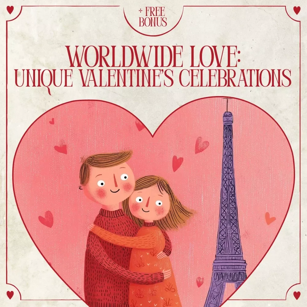 Worldwide Love: Unique Valentine’s Celebrations | Romantic Travel-Inspired Valentine’s Guide | Digital Download eBook