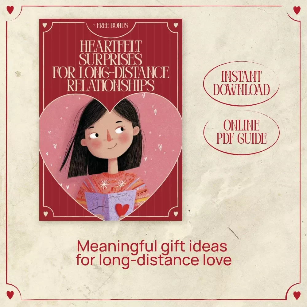 Heartfelt Surprises for Long-Distance Relationships – A Thoughtful Ebook of Creative Gift Ideas, Emotional Connection Tools & Smart Gifts for Long Distance Relationships