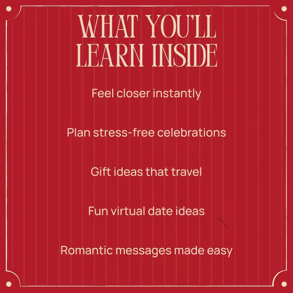Long Distance Valentine’s Day Ideas – Digital Guide for Valentine’s Day for Long Distance Couples | Romantic Virtual Dates, Thoughtful Gifts & Creative Connection