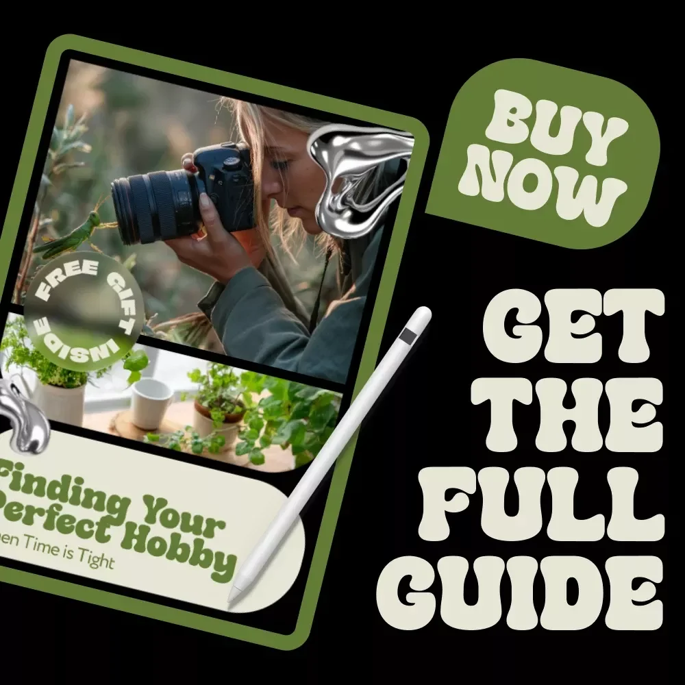 Finding Your Perfect Hobby When Time is Tight | A Practical Guide to Choosing What Suits Busy Schedules