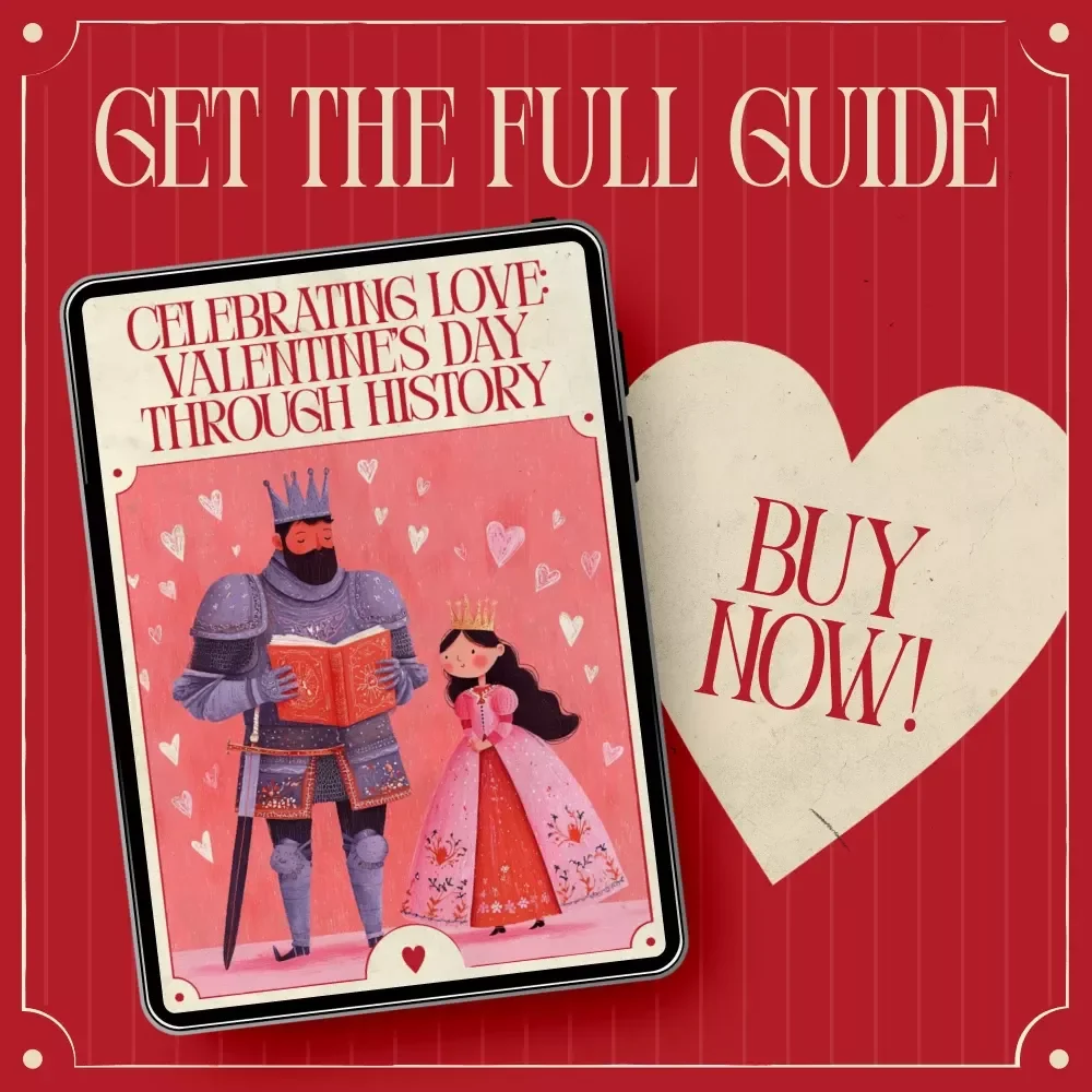 Celebrating Love: Valentine’s Day Through History | Valentine’s Day History Guide, Romantic Traditions eBook, Digital Download