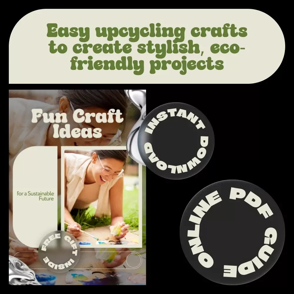 Fun Craft Ideas for a Sustainable Future | Creative Upcycling Craft Ideas to Try | Eco-Friendly DIY eBook Download
