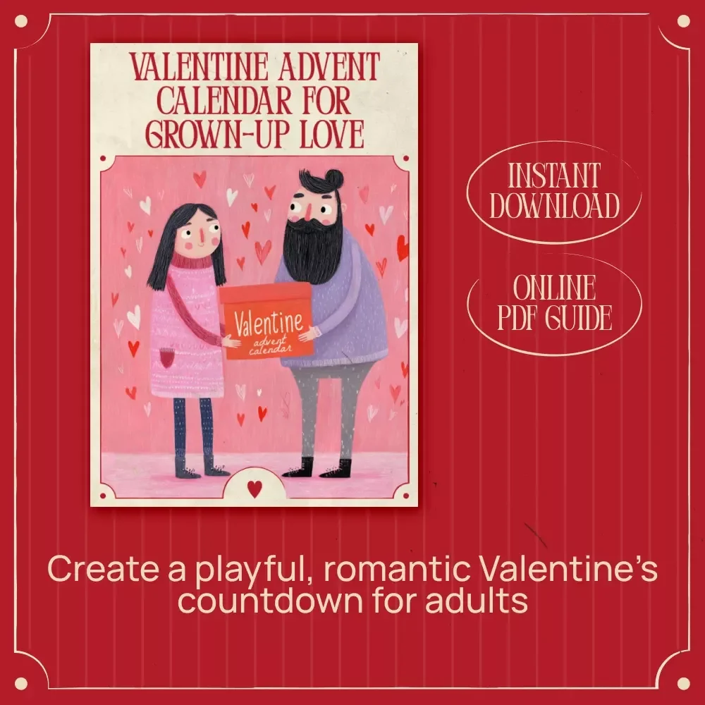 Valentine Advent Calendar for Grown-Up Love – The Ultimate Valentine's Day Advent Calendar for Adults eBook Guide to Daily Romance, Intimacy, and Fun Surprises