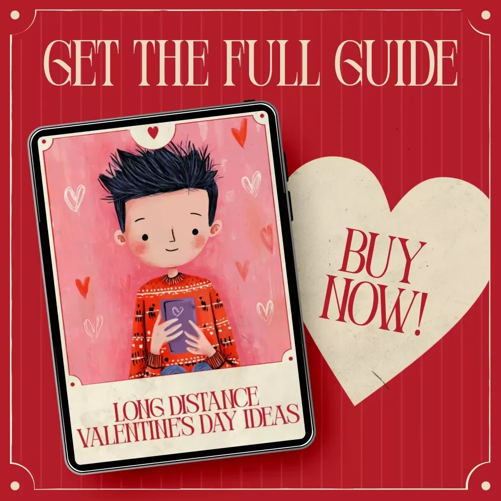 Long Distance Valentine’s Day Ideas – Digital Guide for Valentine’s Day for Long Distance Couples | Romantic Virtual Dates, Thoughtful Gifts & Creative Connection