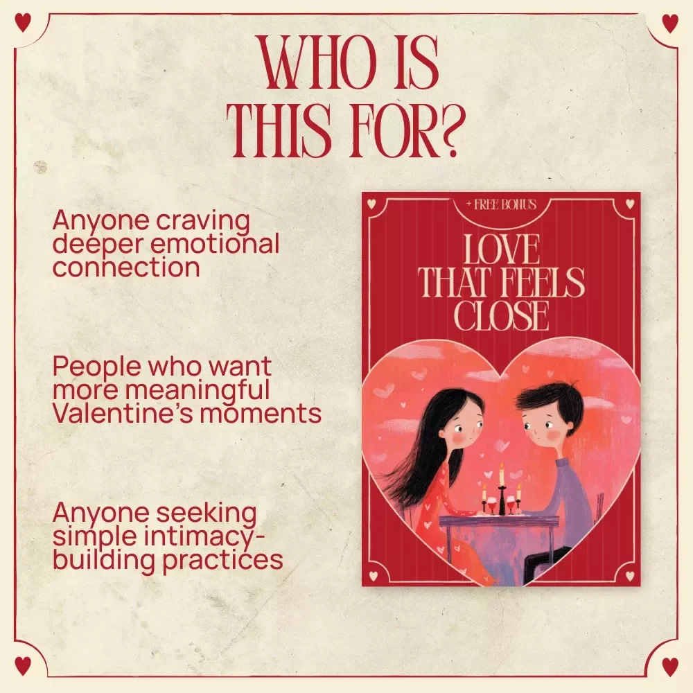 Love That Feels Close – A Valentine’s Day eBook for Emotional Connection