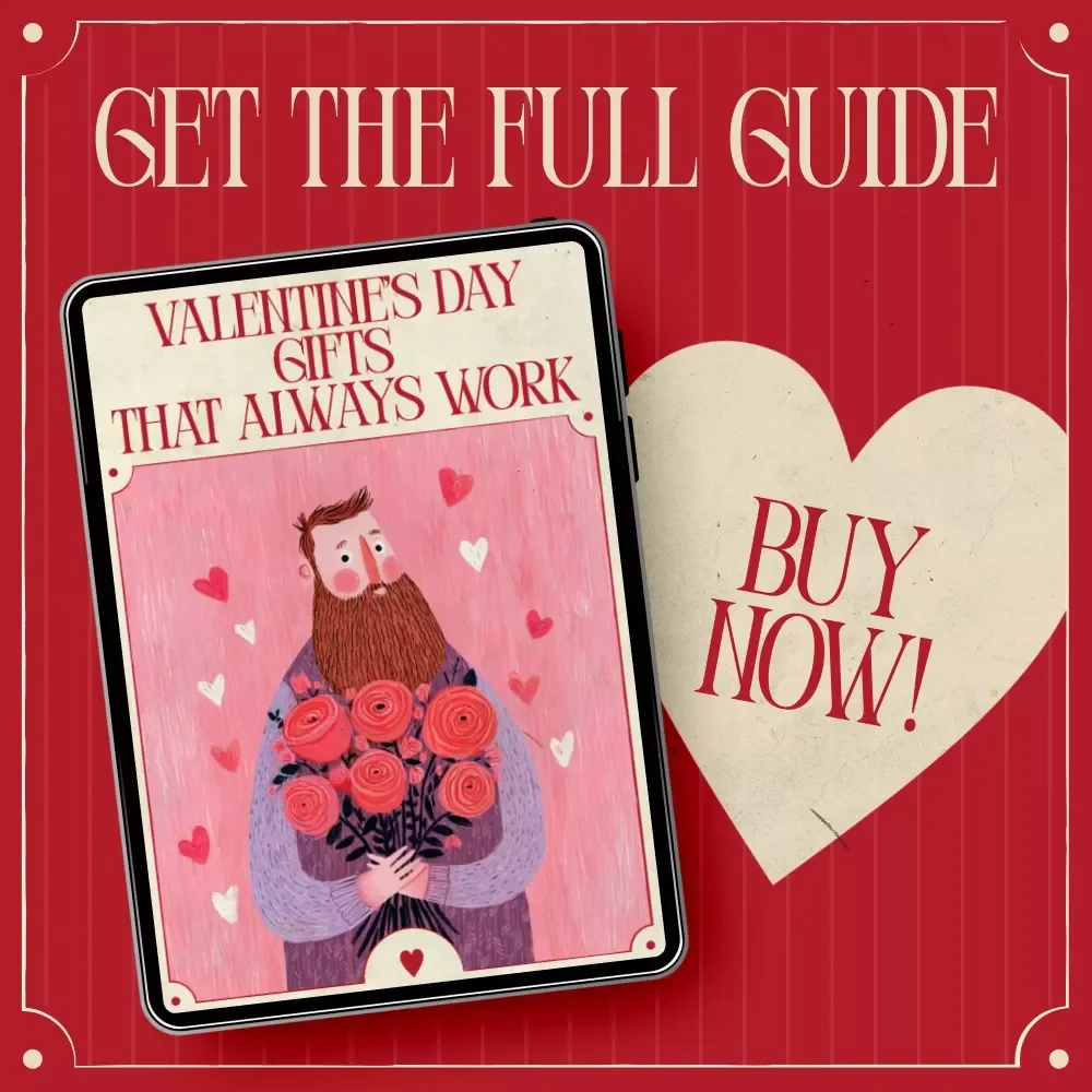 Valentine’s Day Gifts That Always Work – Timeless Romance Guide | Classic Valentine’s Day Gift Ideas eBook | Foolproof Love Gift Inspiration