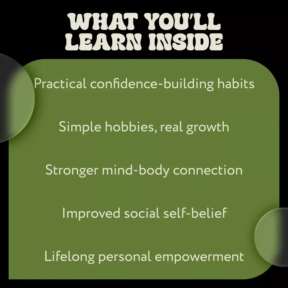 Hobbies That Build Confidence – A Practical Guide to Hobbies That Boost Confidence, Personal Growth & Self-Belief