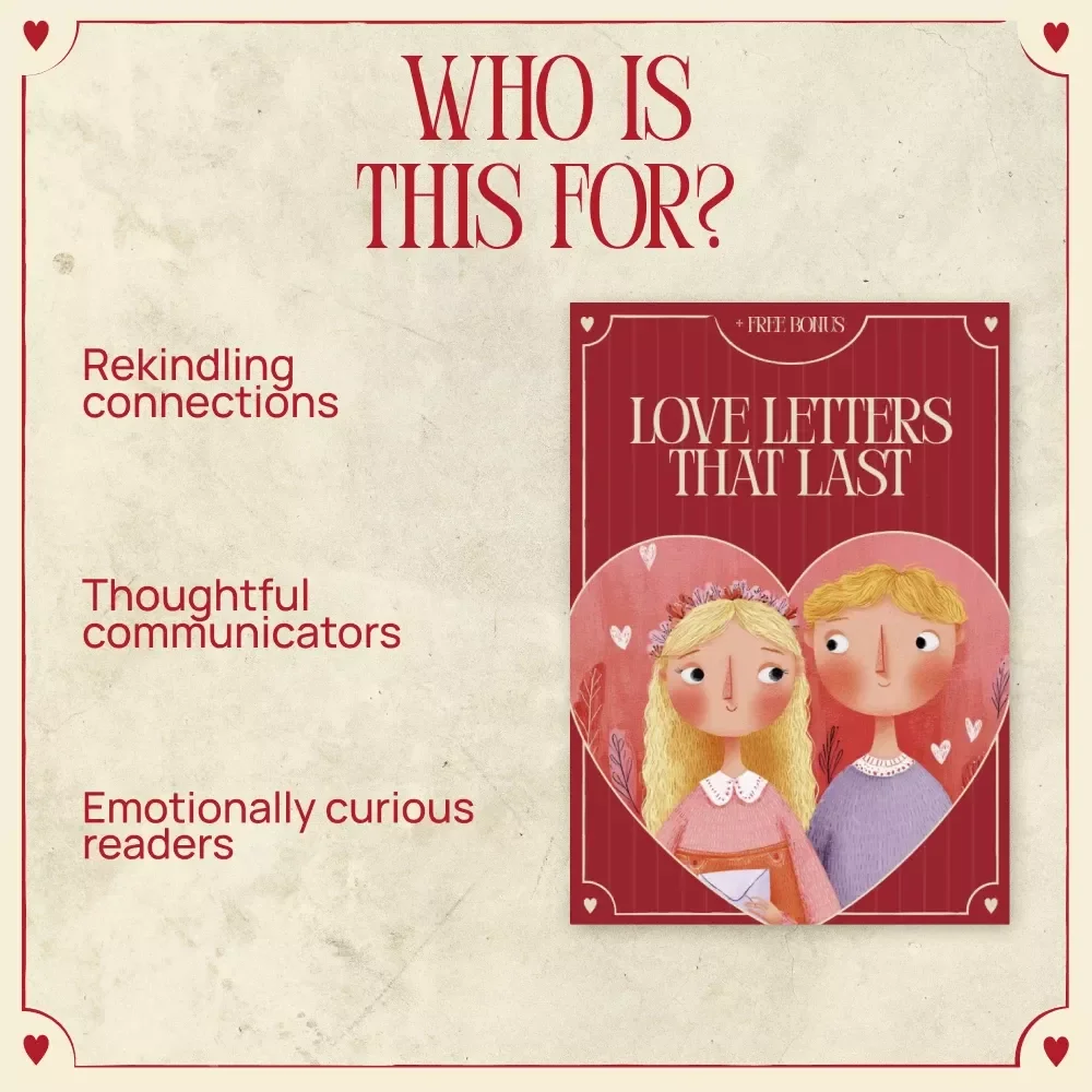 Love Letters That Last – Ebook Guide to Writing Personalized Love Letters to Strengthen Bonds, Emotional Connection, Trust & Lasting Romance
