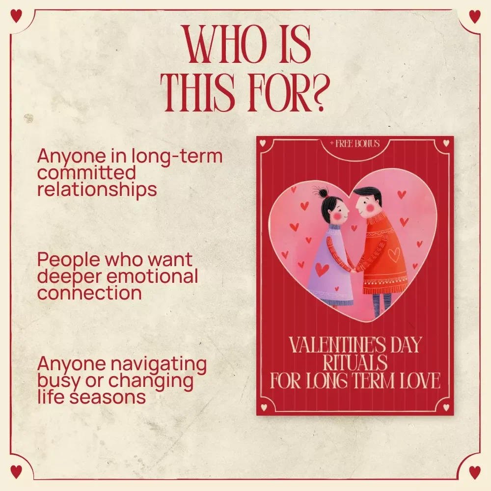 Valentine’s Day Rituals for Long Term Love – A Thoughtful Ebook Guide to Valentine’s Day Rituals for Long Term Relationships, Deeper Connection & Lasting Romance