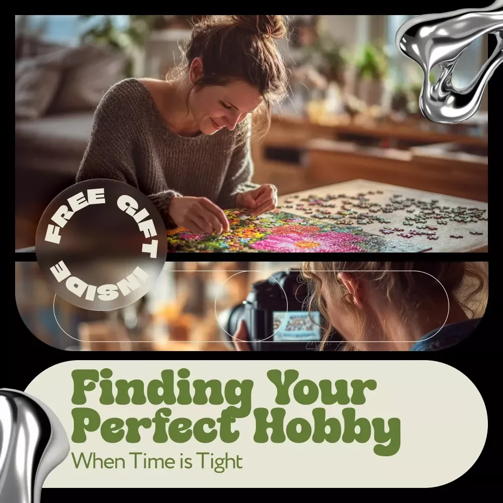 Finding Your Perfect Hobby When Time is Tight | A Practical Guide to Choosing What Suits Busy Schedules