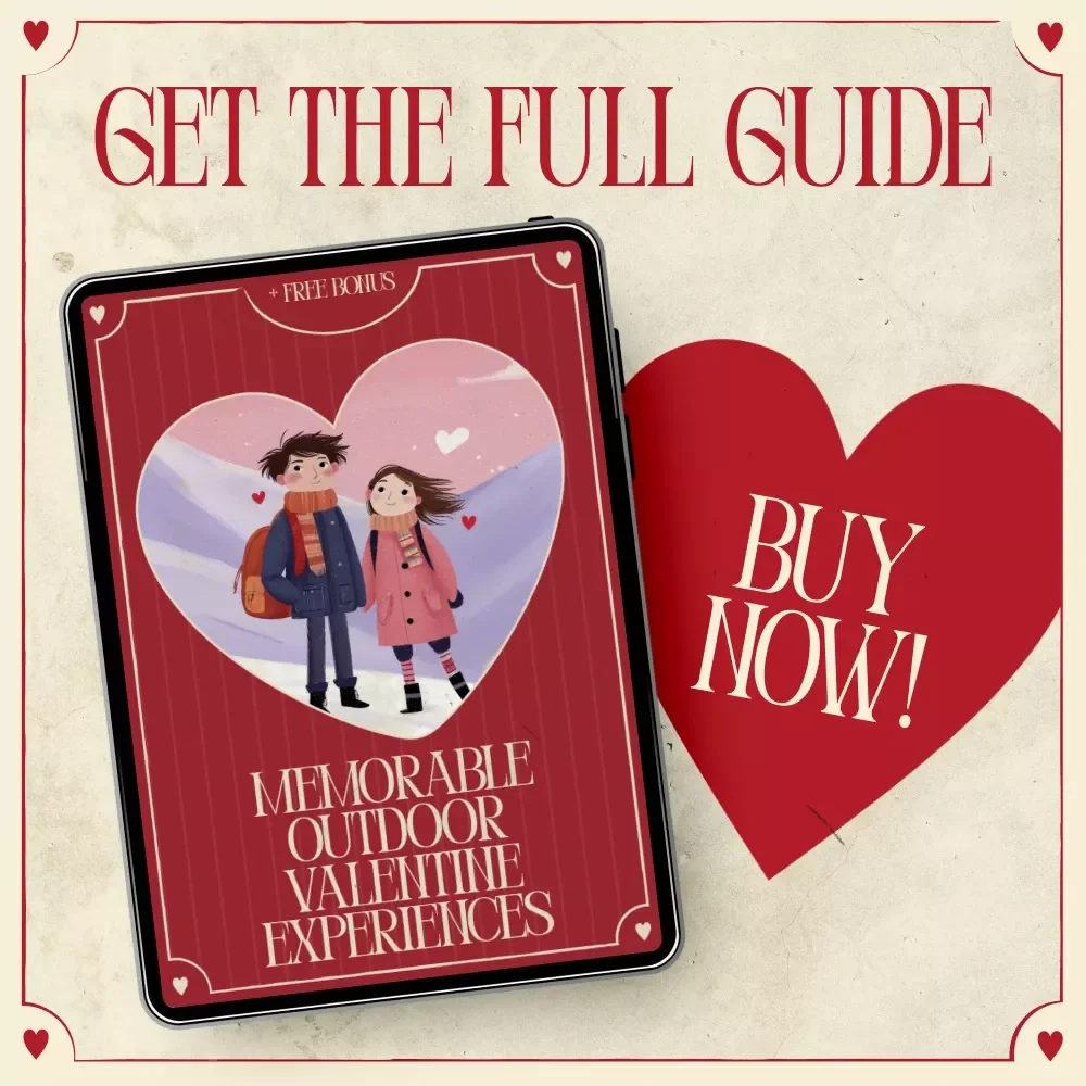 Memorable Outdoor Valentine Experiences – Romantic eBook with Outdoor Valentine’s Day Experience Ideas for Couples, Unique Date Planning Guide & Creative Nature-Inspired Love Adventures