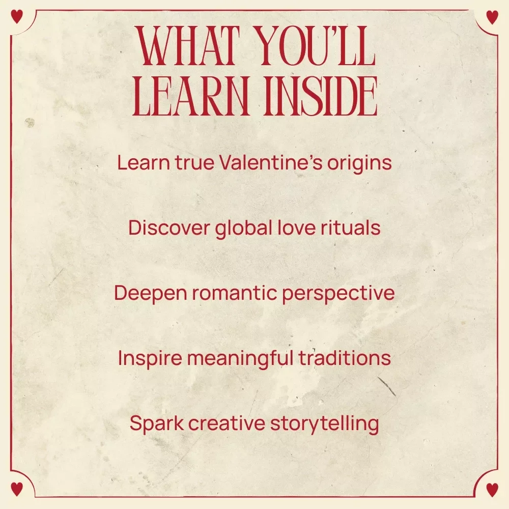 Love Before Roses: History’s Romantic Rituals | Ancient Love Traditions Connected to Valentine’s eBook | Myth, Ritual & Global Love History Guide