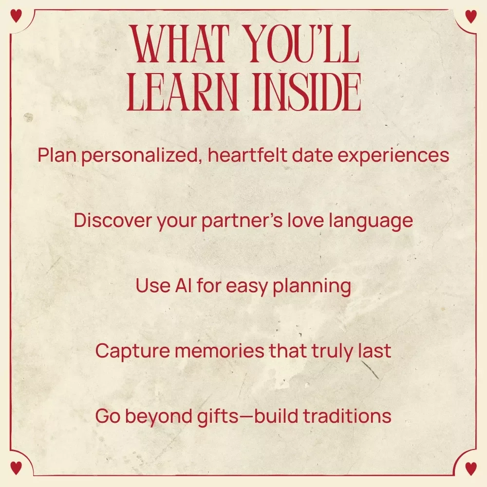 Moments Over Material: Crafting Valentine’s Memories | Romantic Experience Gift Ideas | AI Date Planning Guide | Digital Valentine’s Day Checklist