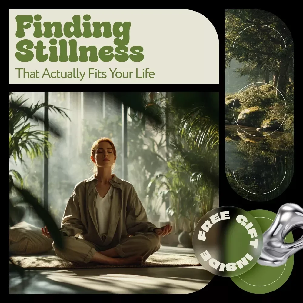 Finding Stillness That Actually Fits Your Life – Practical Guide to Meditation Techniques, Mindfulness, Emotional Balance & Sustainable Daily Calm