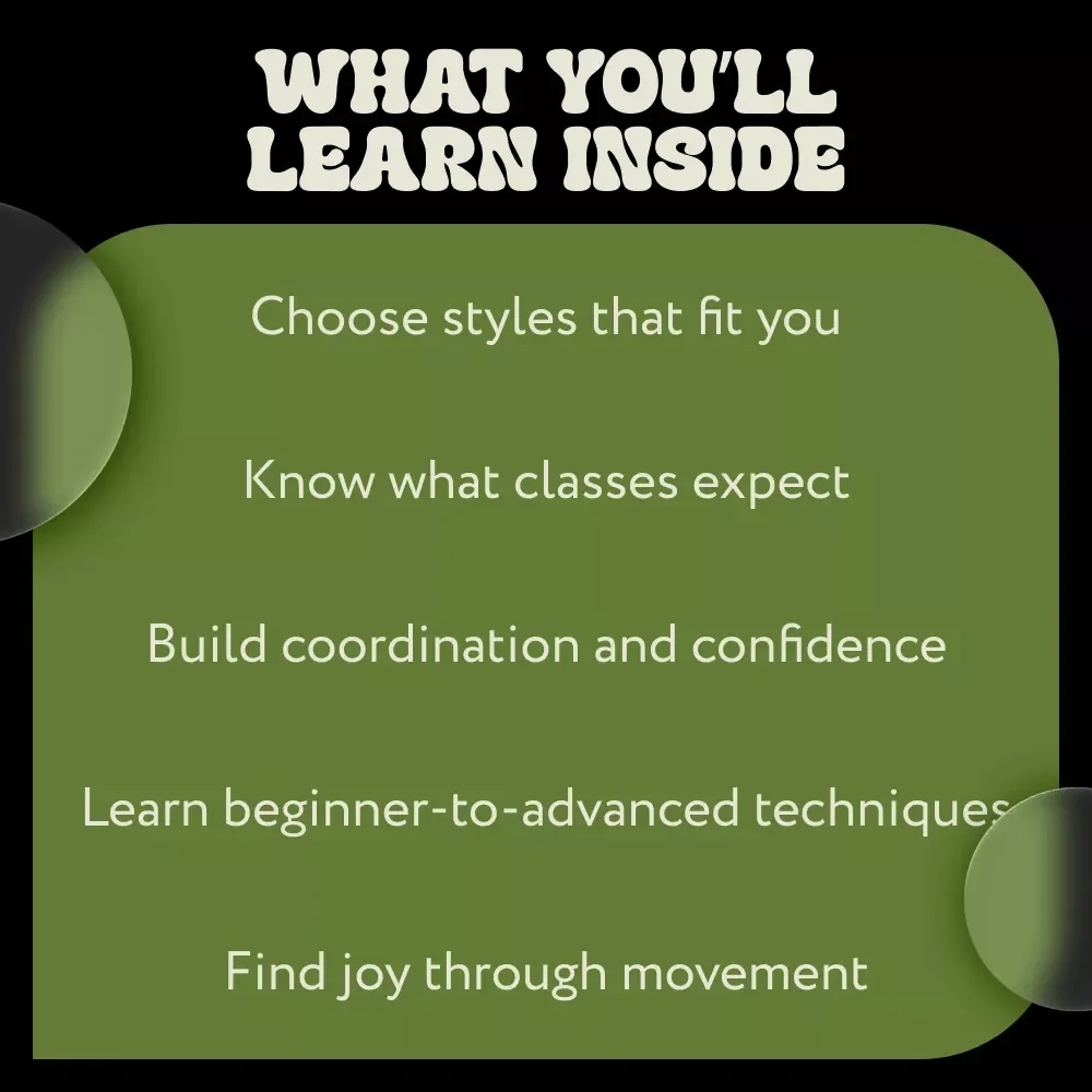 Exploring Dance Styles for Every Passion | Ebook Guide to Dance Class Styles to Explore | Beginner to Advanced Dance Inspiration
