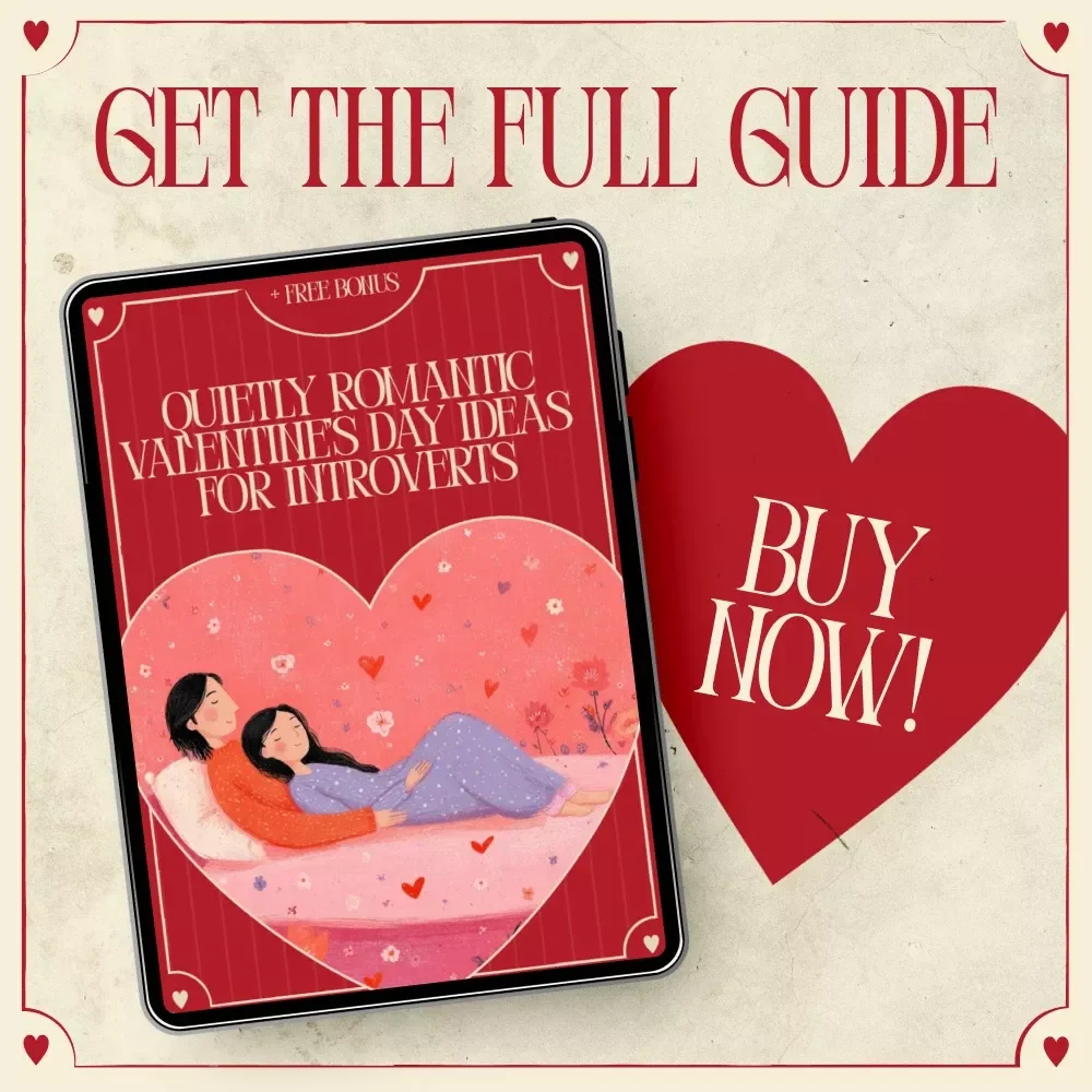 Quietly Romantic Valentine’s Day Ideas for Introverts | A Calm, Meaningful Guide to Valentine’s Day Experience Ideas for Introverted Couples
