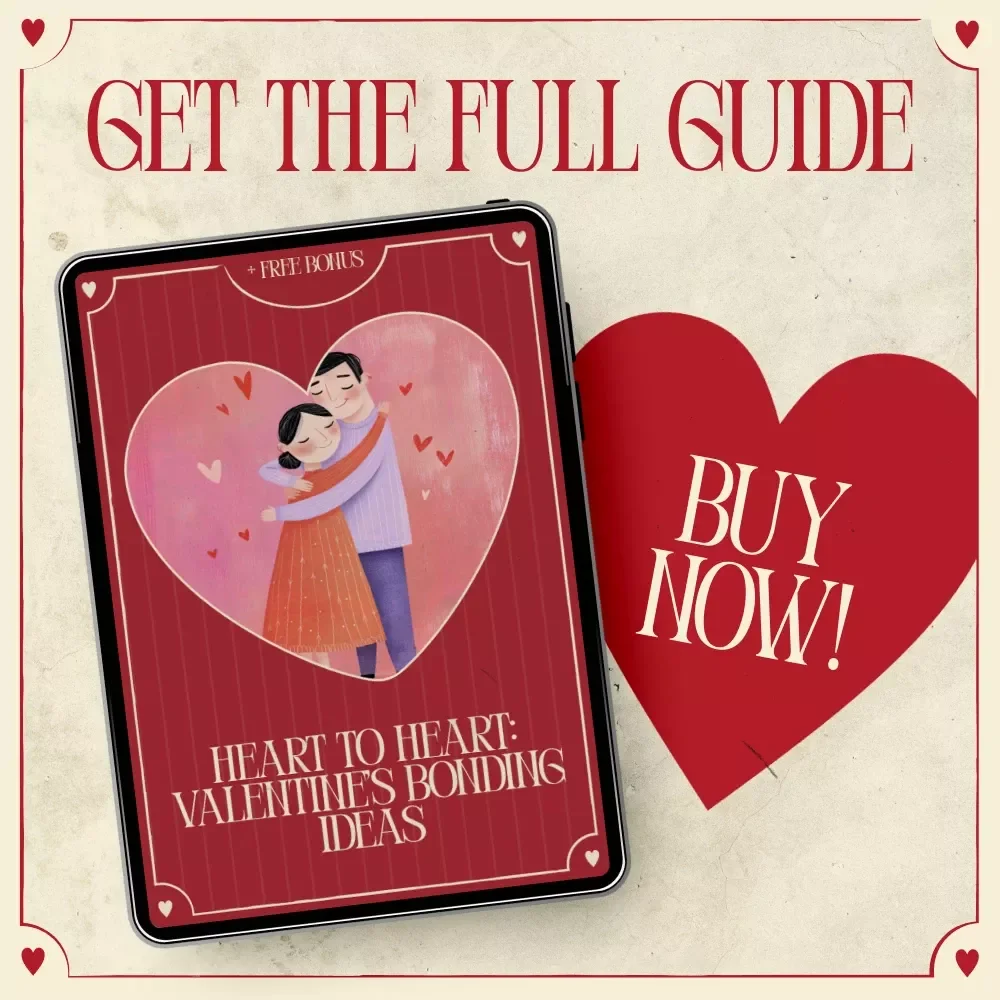 Heart to Heart: Valentine’s Bonding Ideas – A Romantic Relationship Guide with Couples Bonding Ideas for Valentine’s Day
