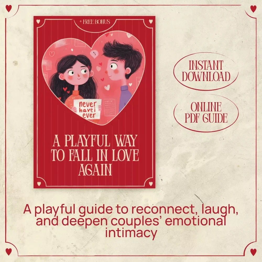 A Playful Way to Fall in Love Again – A Fun Couples Guide with Valentine’s Day Never Have I Ever Questions