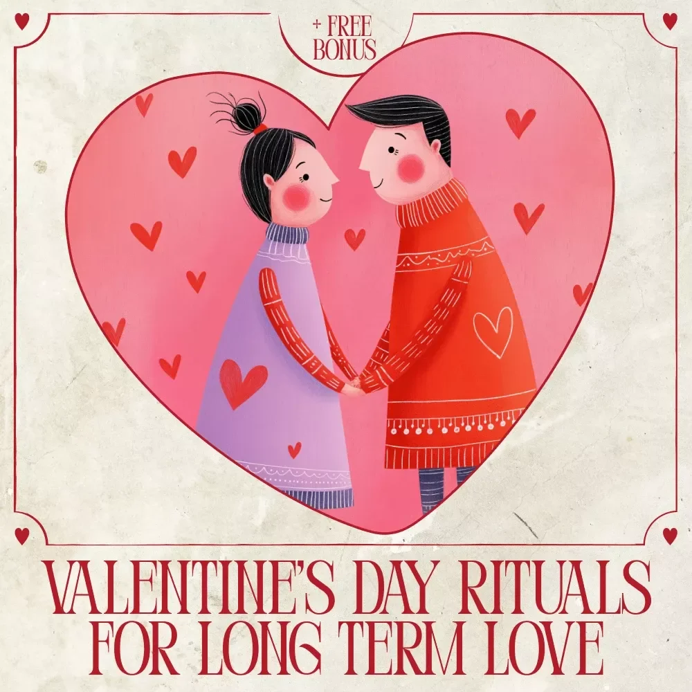 Valentine’s Day Rituals for Long Term Love – A Thoughtful Ebook Guide to Valentine’s Day Rituals for Long Term Relationships, Deeper Connection & Lasting Romance