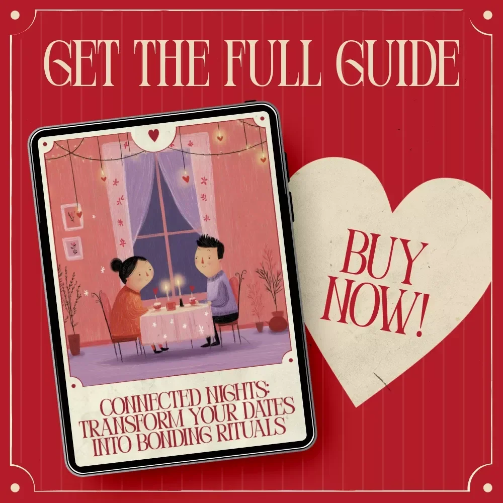 Connected Nights: Transform Your Dates Into Bonding Rituals | Relationship eBook Guide for Couples | Date Night Traditions That Boost Connection
