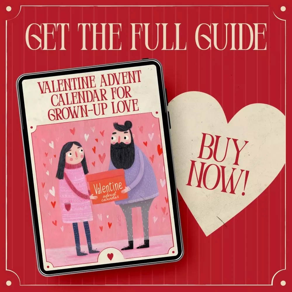 Valentine Advent Calendar for Grown-Up Love – The Ultimate Valentine's Day Advent Calendar for Adults eBook Guide to Daily Romance, Intimacy, and Fun Surprises