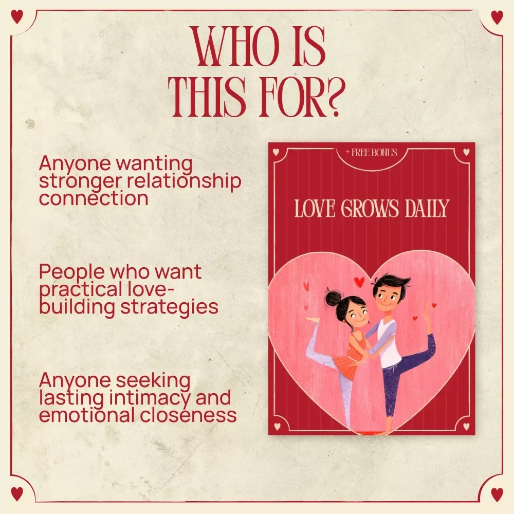 Love Grows Daily: Relationship Guide, Valentine’s Day Reset, Habit Tracker, Emotional Closeness eBook & Daily Micro Habits Checklist