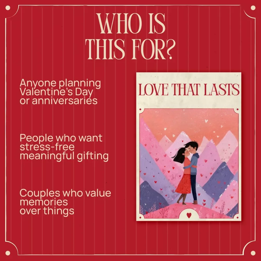 Love That Lasts – Valentine’s Day Checklist for Choosing Experiences vs Gifts | Thoughtful, Meaningful, Stress-Free Love Guide