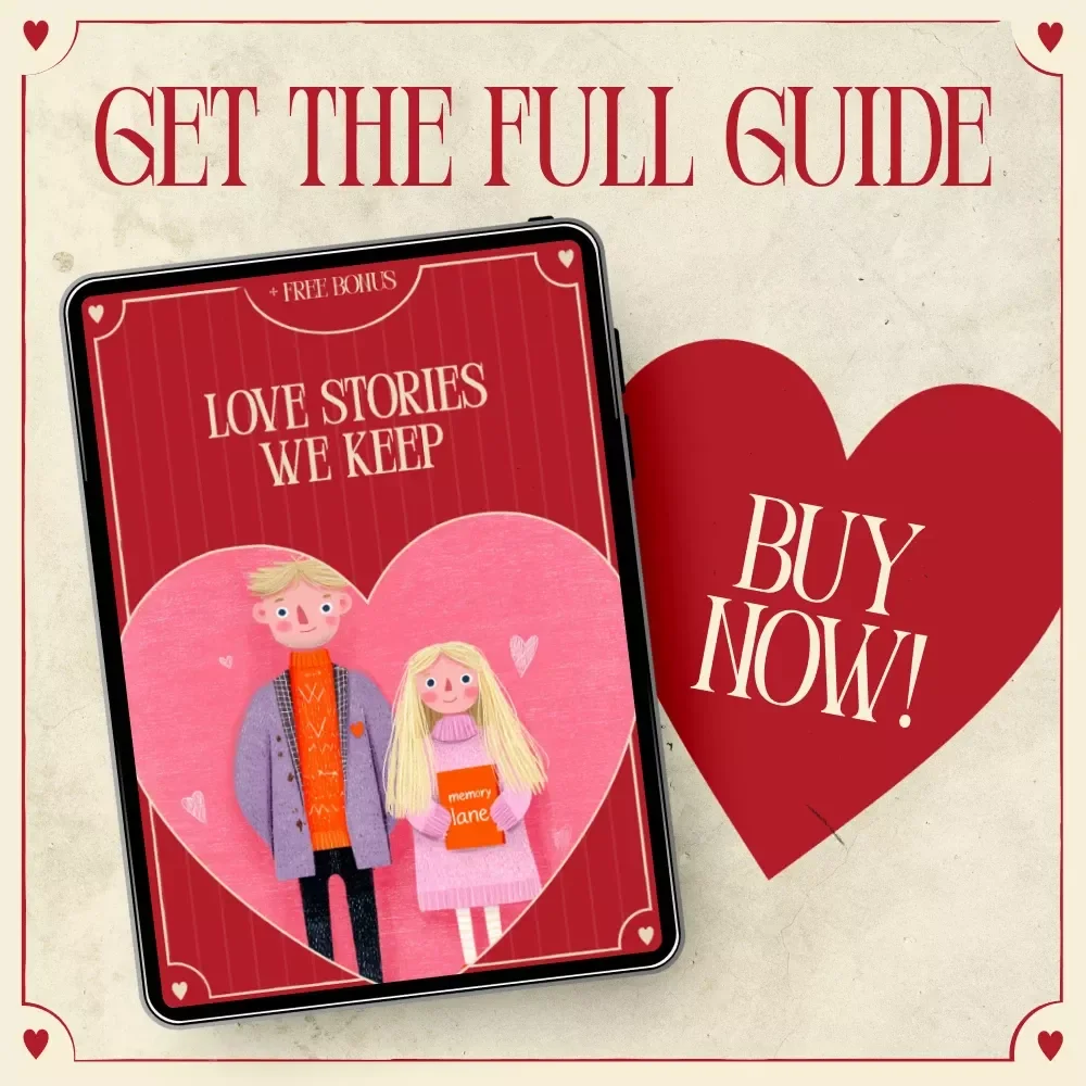 Love Stories We Keep – A Valentine’s Day Memory Lane Scrapbook eBook to Turn Your Relationship Into a Lasting Love Story