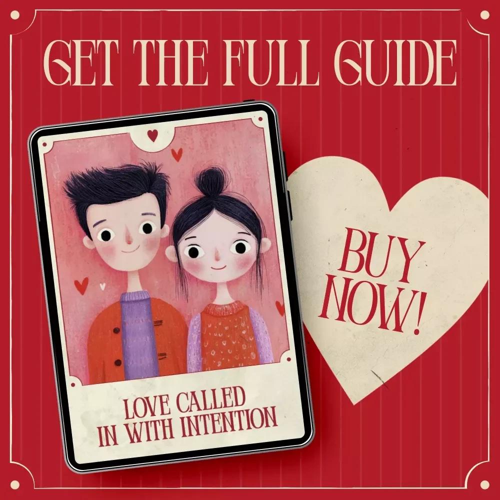 Love Called In With Intention – A Valentine’s Day Manifestation Ritual for Love eBook | Guided Love Manifestation & Intentional Ritual Workbook