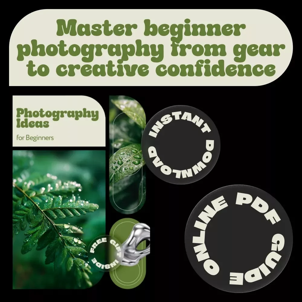 Photography Ideas for Beginners | Step-by-Step Beginner Photography eBook, Creative Photo Inspiration, Composition, Lighting & Gear Guide