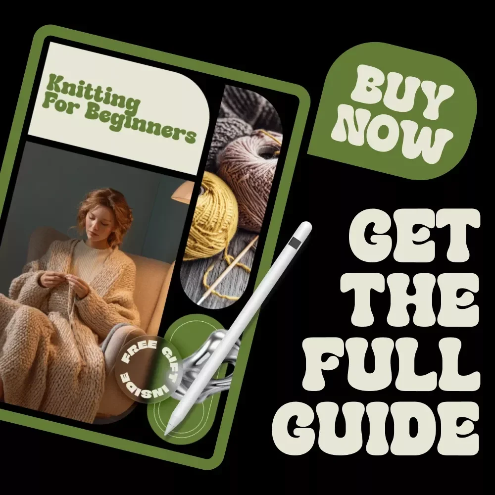 Knitting for Beginners – Step-by-Step Knitting Guide for Absolute Beginners, Easy Stitches, Simple Projects, and Modern Tools