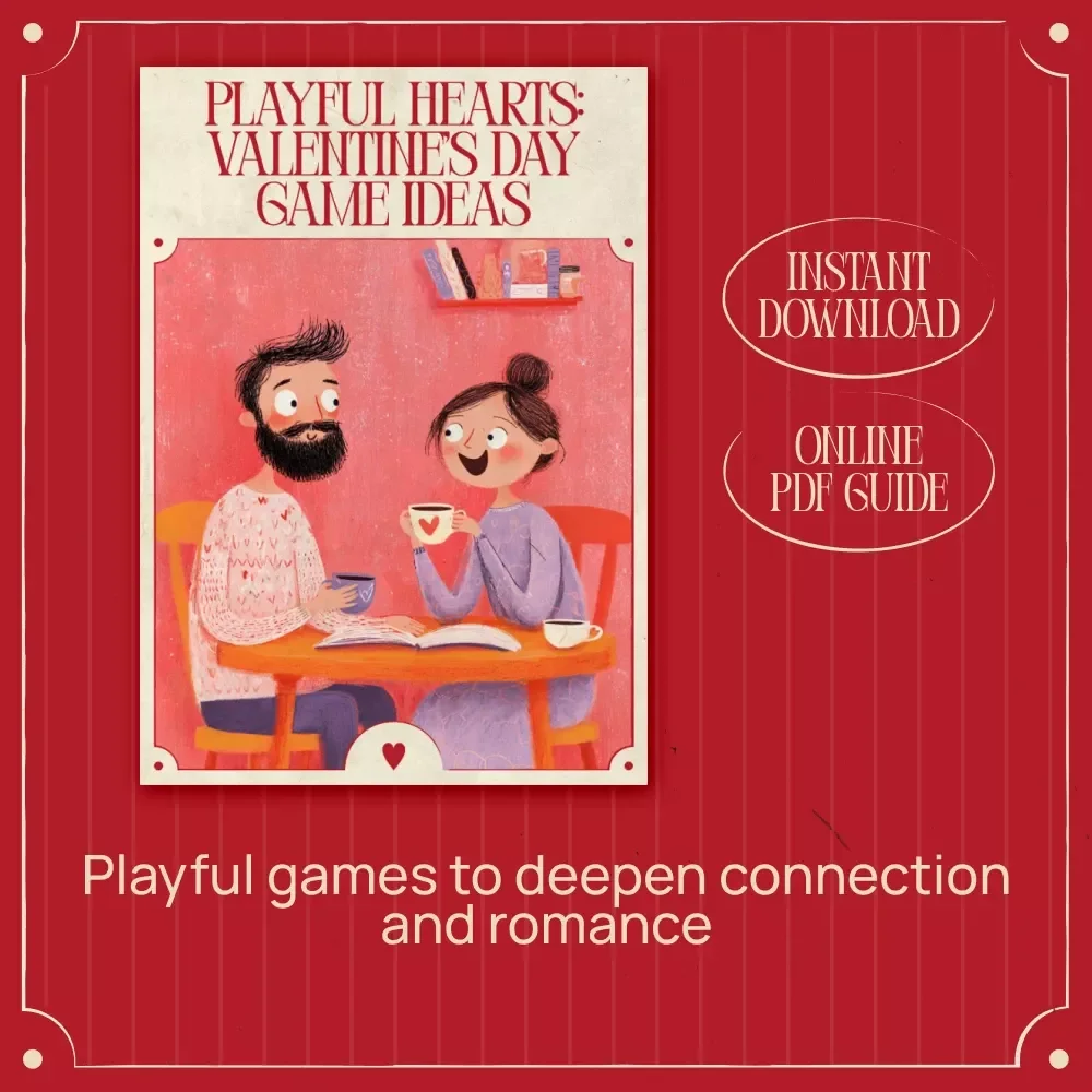 Playful Hearts: Valentine’s Day Game Ideas – Romantic & Fun Couples Game Night Guide | Digital Download for Connection, Love & Laughter