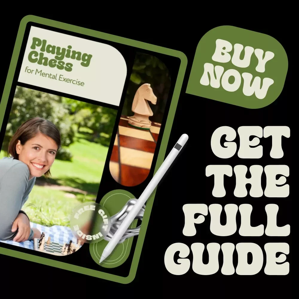 Playing Chess for Mental Exercise – A Beginner-Friendly eBook Guide on How to Start Playing Chess for Mental Exercise, Brain Training, Focus & Strategic Thinking