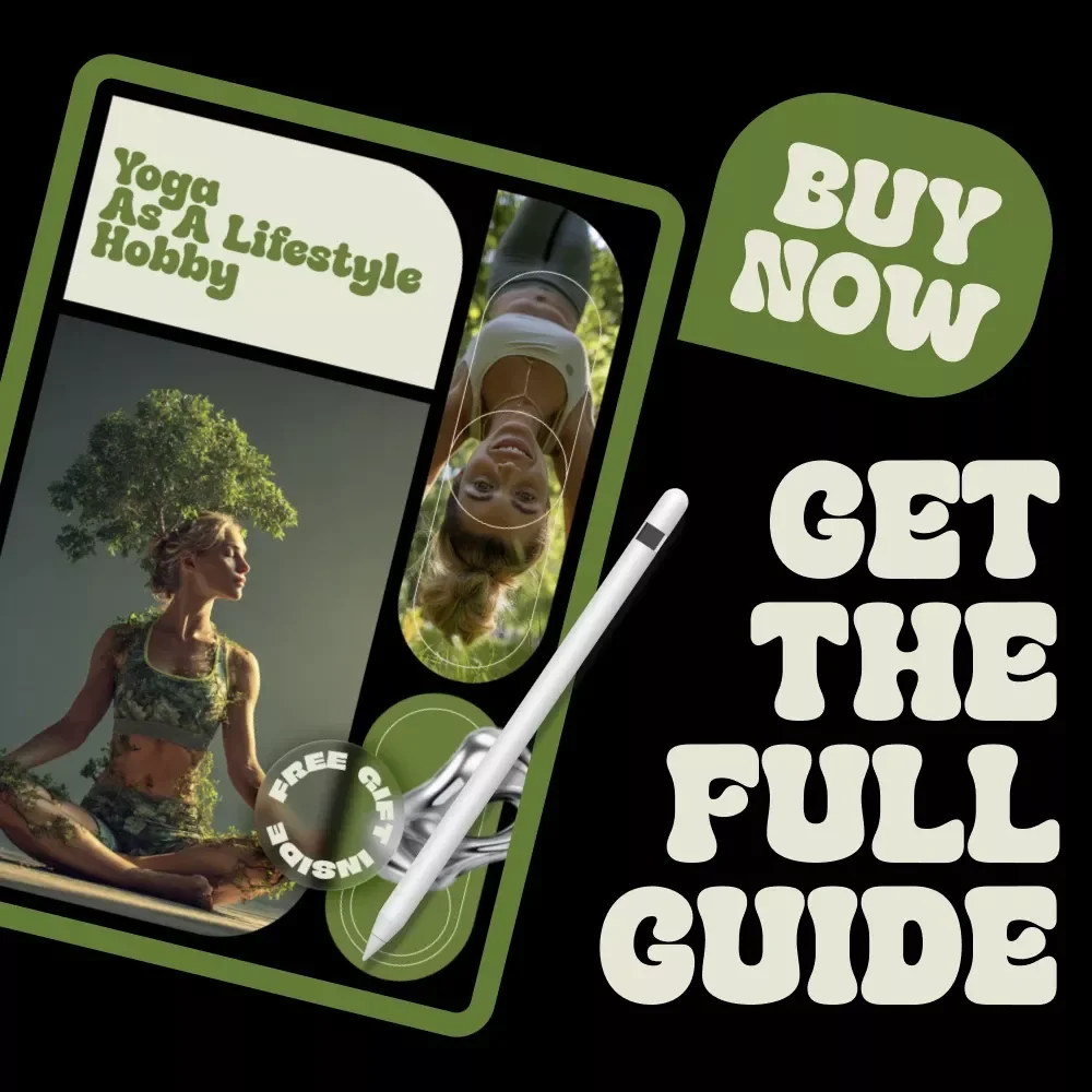 Yoga as a Lifestyle Hobby – A Gentle, Beginner-Friendly Guide to Building Yoga Routines as a Hobby for Everyday Life