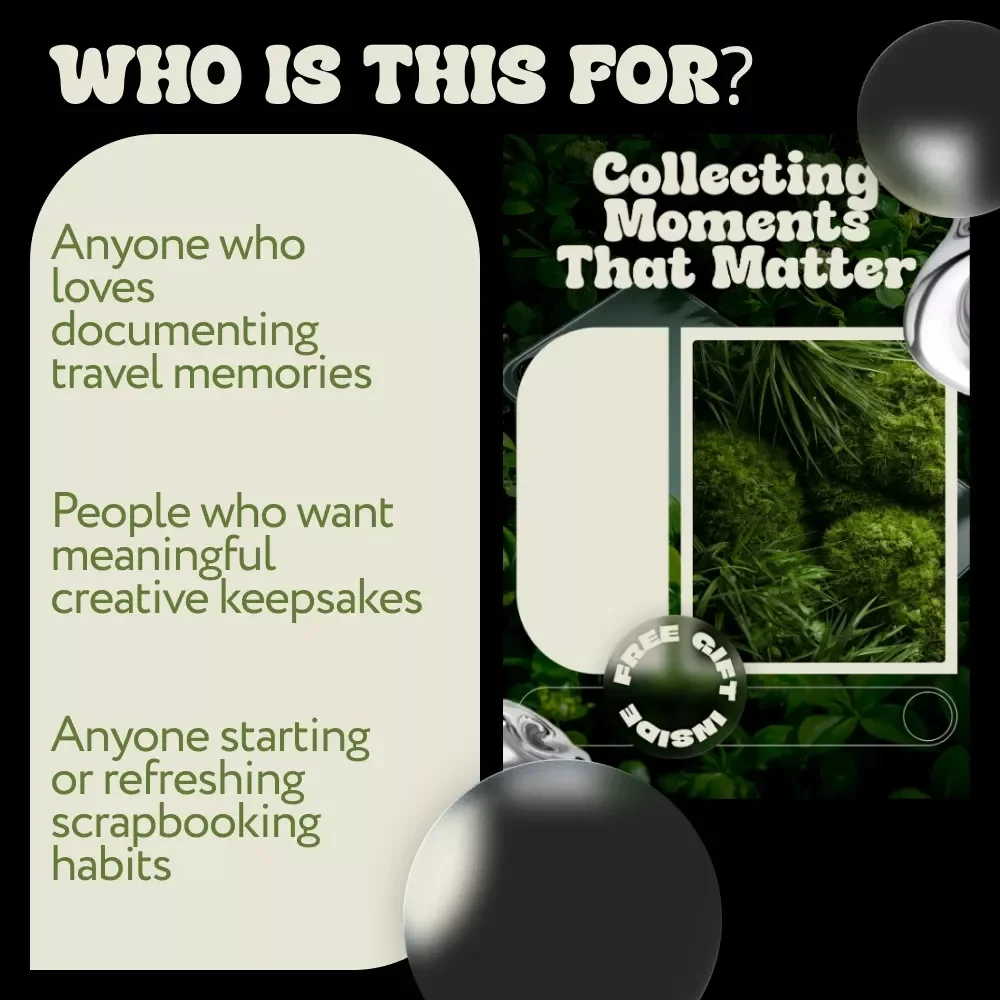 Collecting Moments That Matter – Travel Scrapbooking Ideas Guide for Story-Driven Memory Keeping, Creative Layouts, and Meaningful Travel Albums (Digital Download)