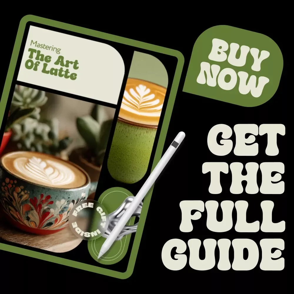 Mastering the Art of Latte | Easy Coffee Guide for Beginners & Home Baristas | Latte Art Basics Digital Download
