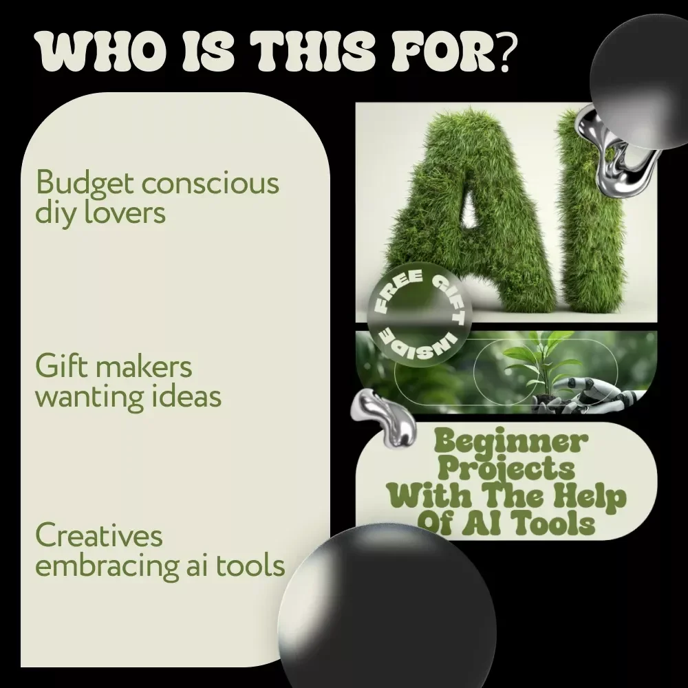 Beginner Projects with the Help of AI Tools – Creative Craft eBook for Beginners, Smart DIY Ideas, ai tools to recommend beginner crafts, Easy Home Décor, Gifts & Seasonal Projects