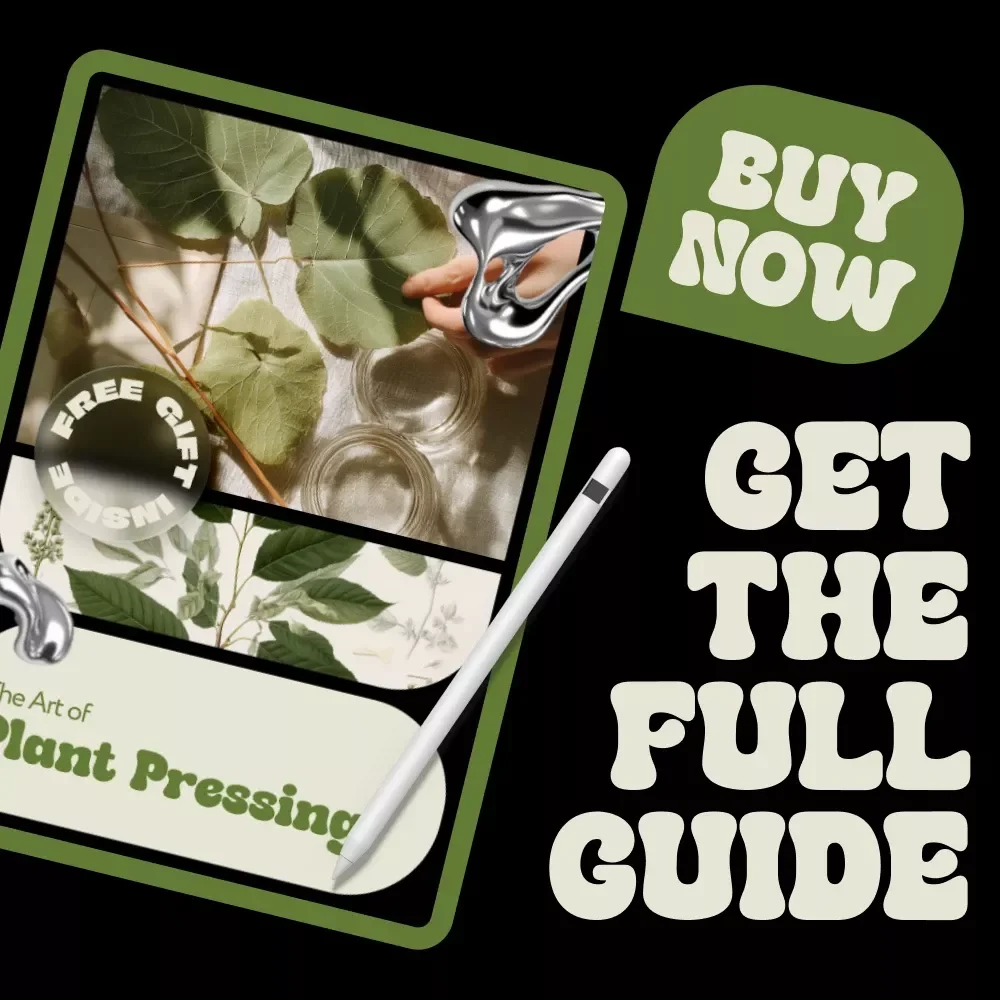 The Art of Plant Pressing – A Beginner-Friendly Guide to Plant Pressing Craft Basics, Nature Art & Creative Botanical Projects