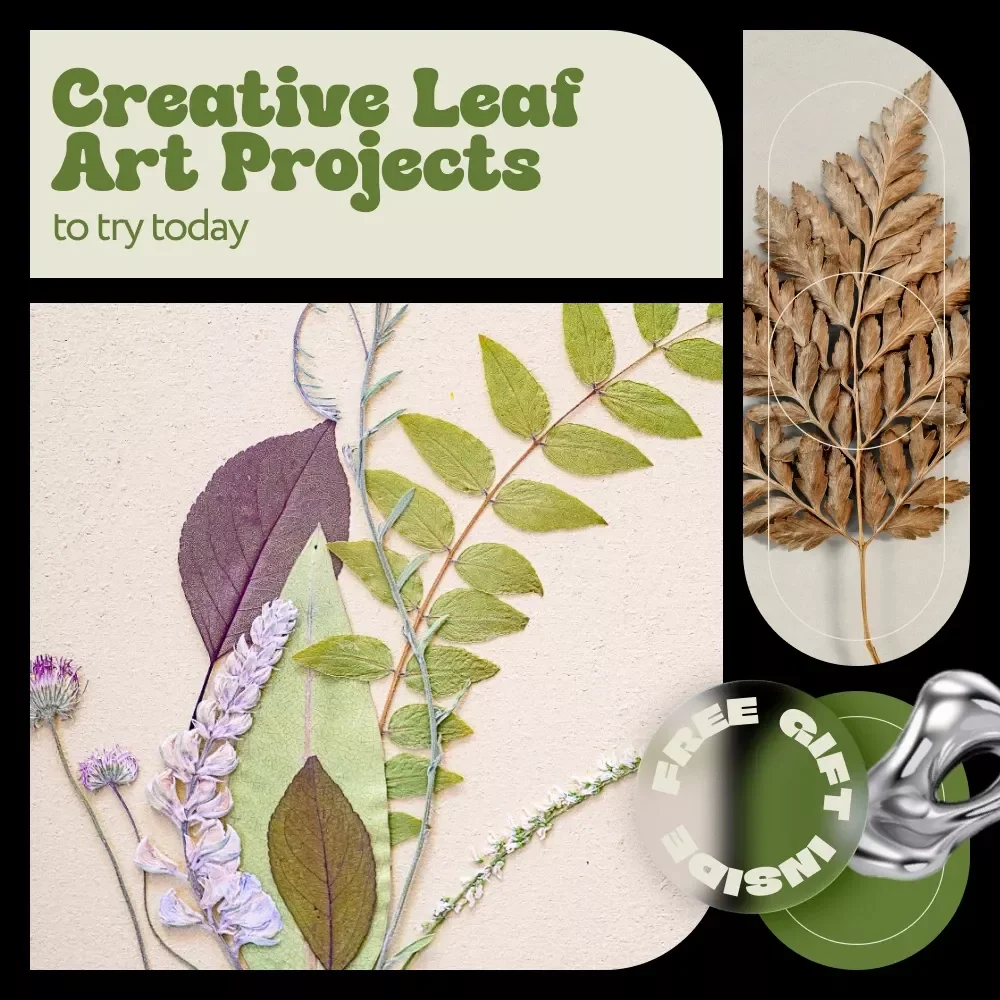 Creative Leaf Art Projects to Try Today – Printable Guide for Nature Crafts, DIY Art Ideas & Leaf Art Project Ideas