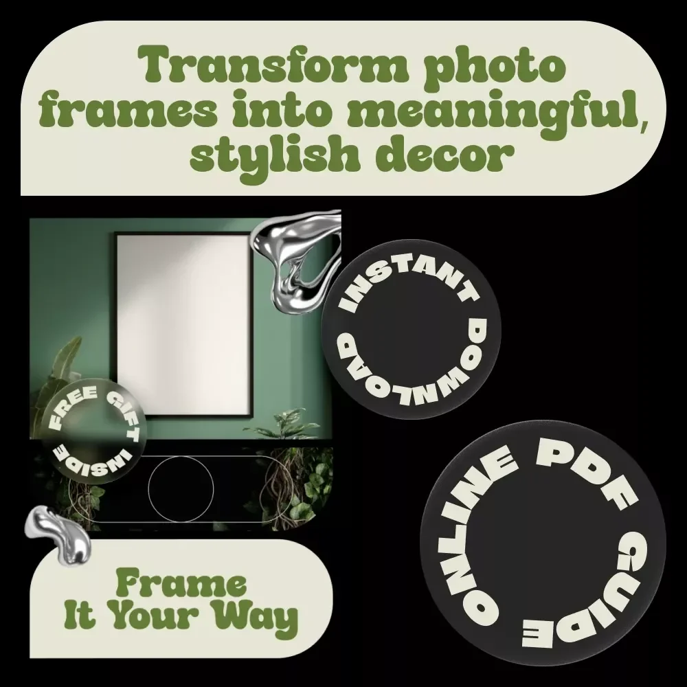 Frame It Your Way – diy photo frame decorating ideas Guide | Creative DIY Photo Frame Decor, Styling, Gift-Making & Design Planning eBook