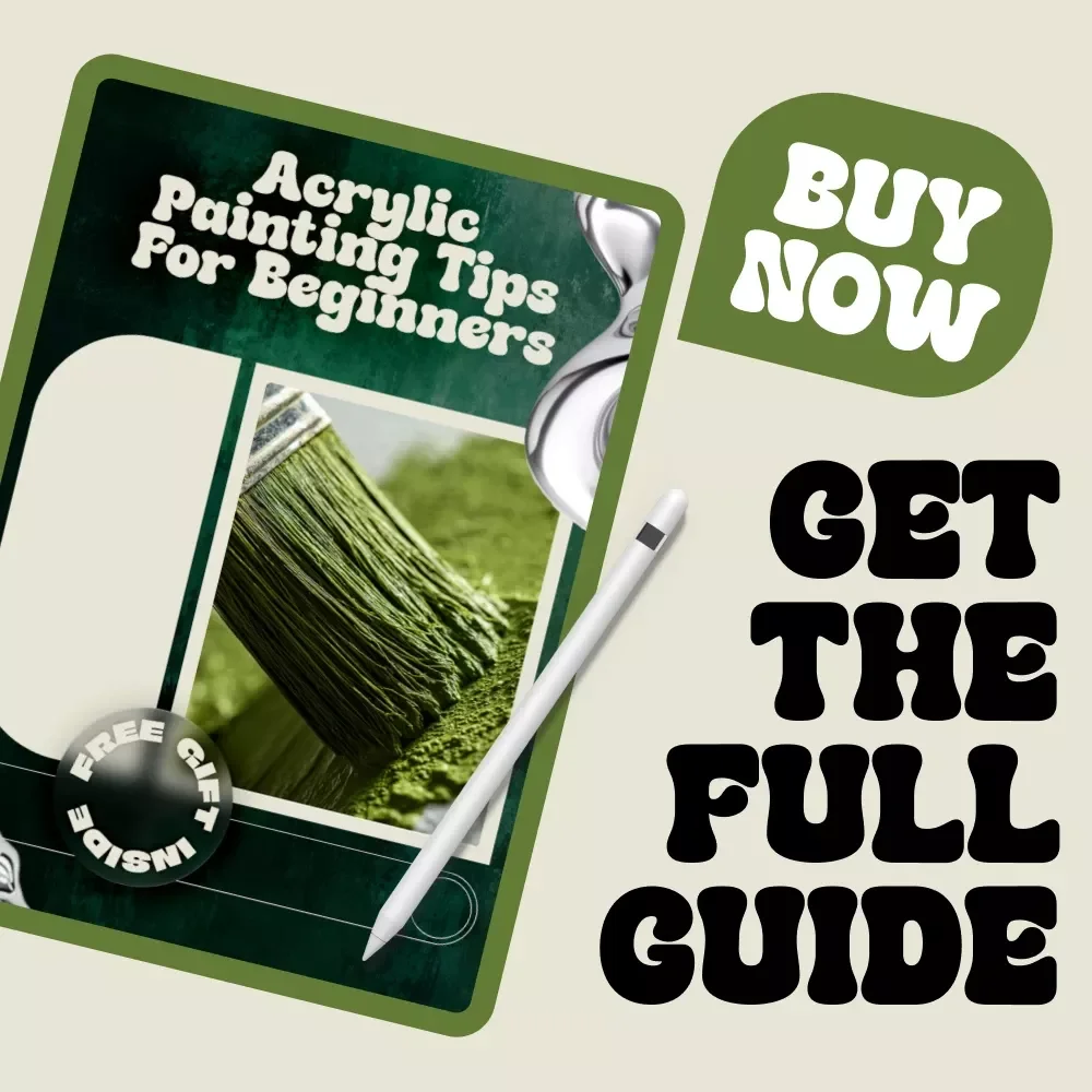Acrylic Painting Tips for Beginners – Easy Acrylic Painting Guide, Step-by-Step Beginner Acrylic Techniques, Digital Art eBook & Checklist