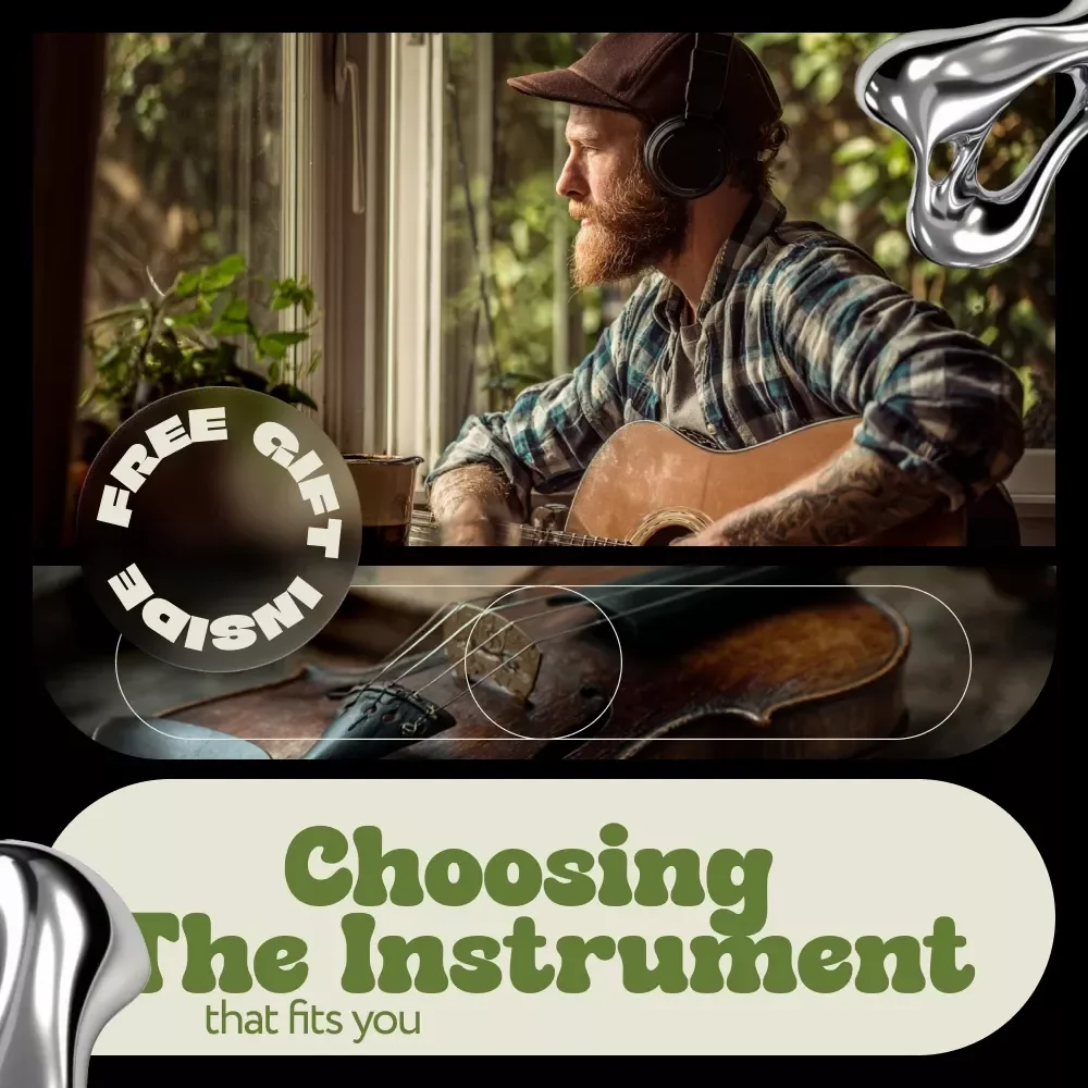 Choosing the Instrument That Fits You – Practical eBook Guide on How to Choose a Music Instrument to Play for Beginners & Curious Musicians
